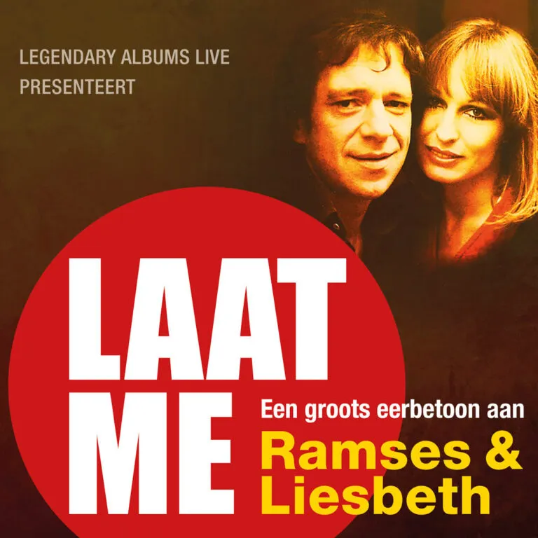 Laat Me - Een eerbetoon aan Ramses Shaffy & Liesbeth List